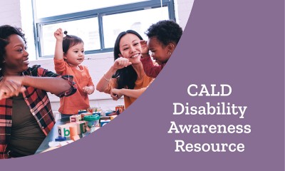 Working with CALD Families - Disability Awareness